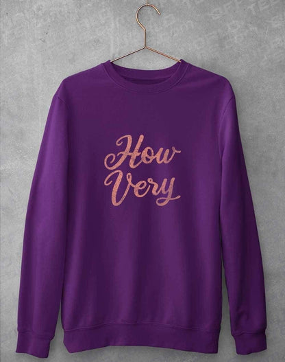 How Very Sweatshirt S / Purple  - Off World Tees