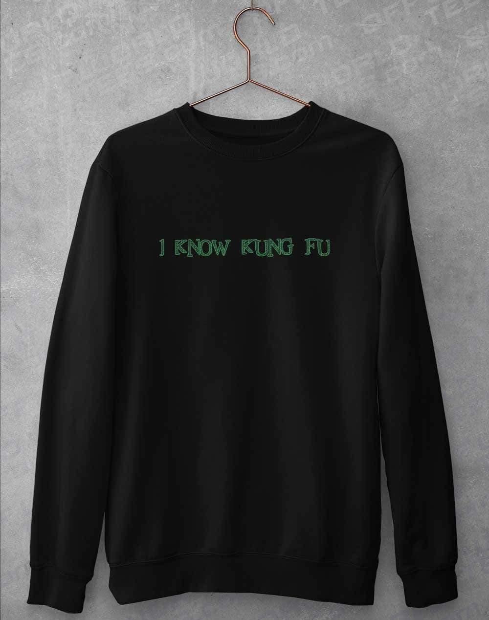 I Know Kung Fu Sweatshirt S / Jet Black  - Off World Tees