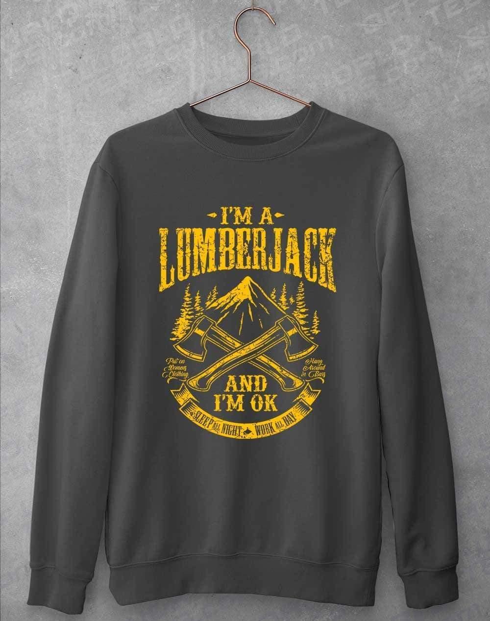 I'm a Lumberjack Sweatshirt S / Charcoal  - Off World Tees