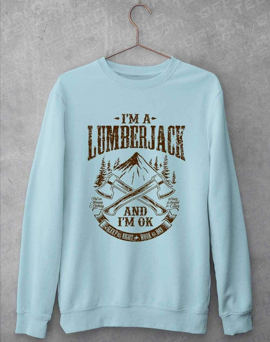 I'm a Lumberjack Sweatshirt S / Sky Blue  - Off World Tees