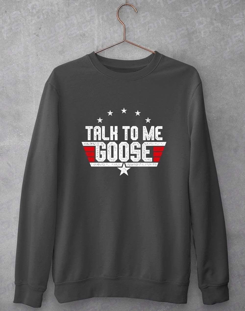 Talk to me Goose Sweatshirt S / Charcoal  - Off World Tees