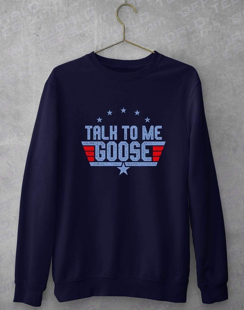 Talk to me Goose Sweatshirt S / Oxford Navy  - Off World Tees