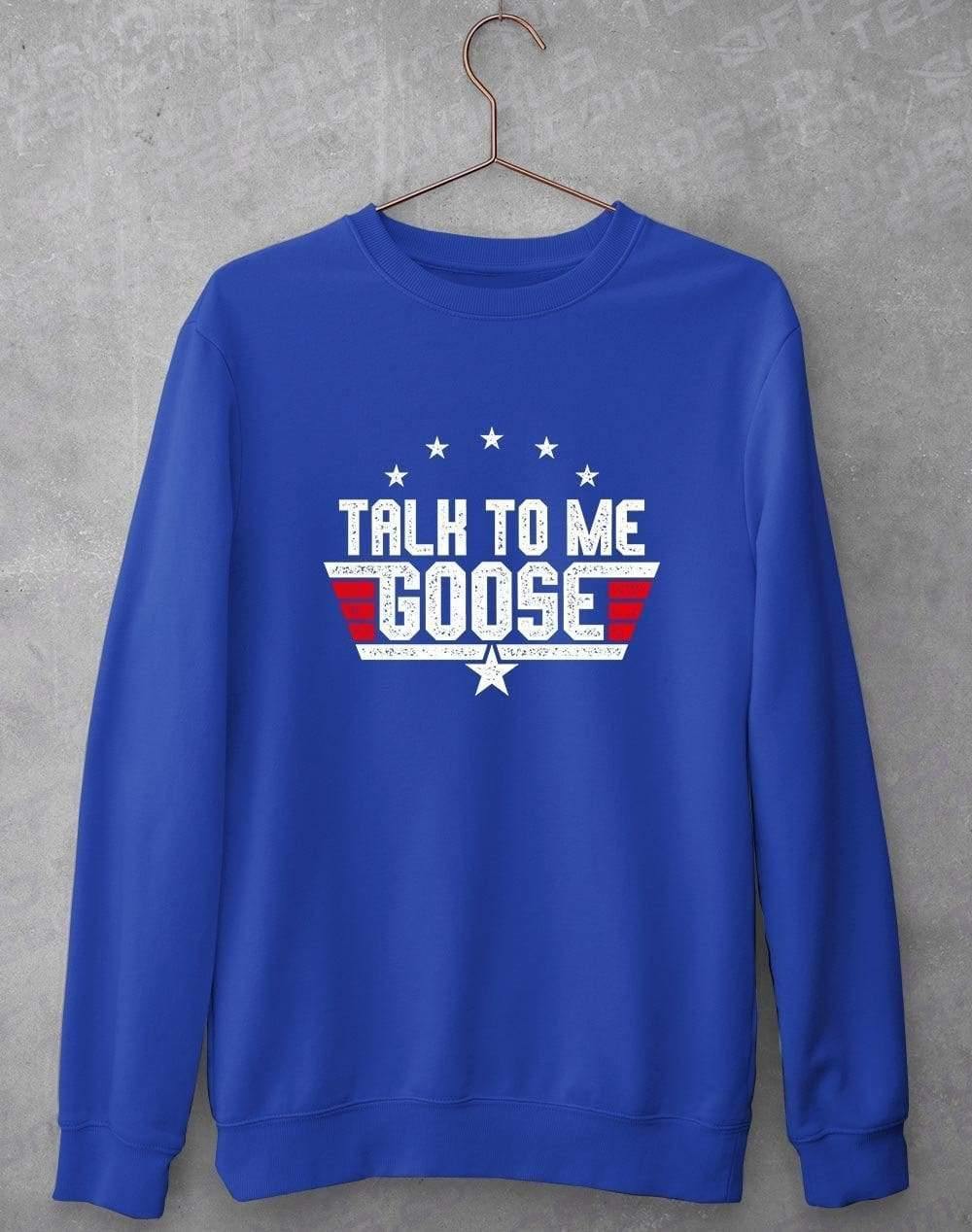 Talk to me Goose Sweatshirt S / Royal Blue  - Off World Tees