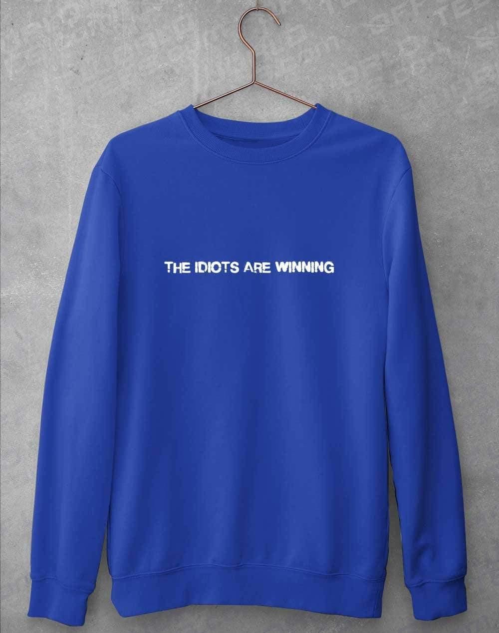 The Idiots Are Winning Sweatshirt S / Royal Blue  - Off World Tees