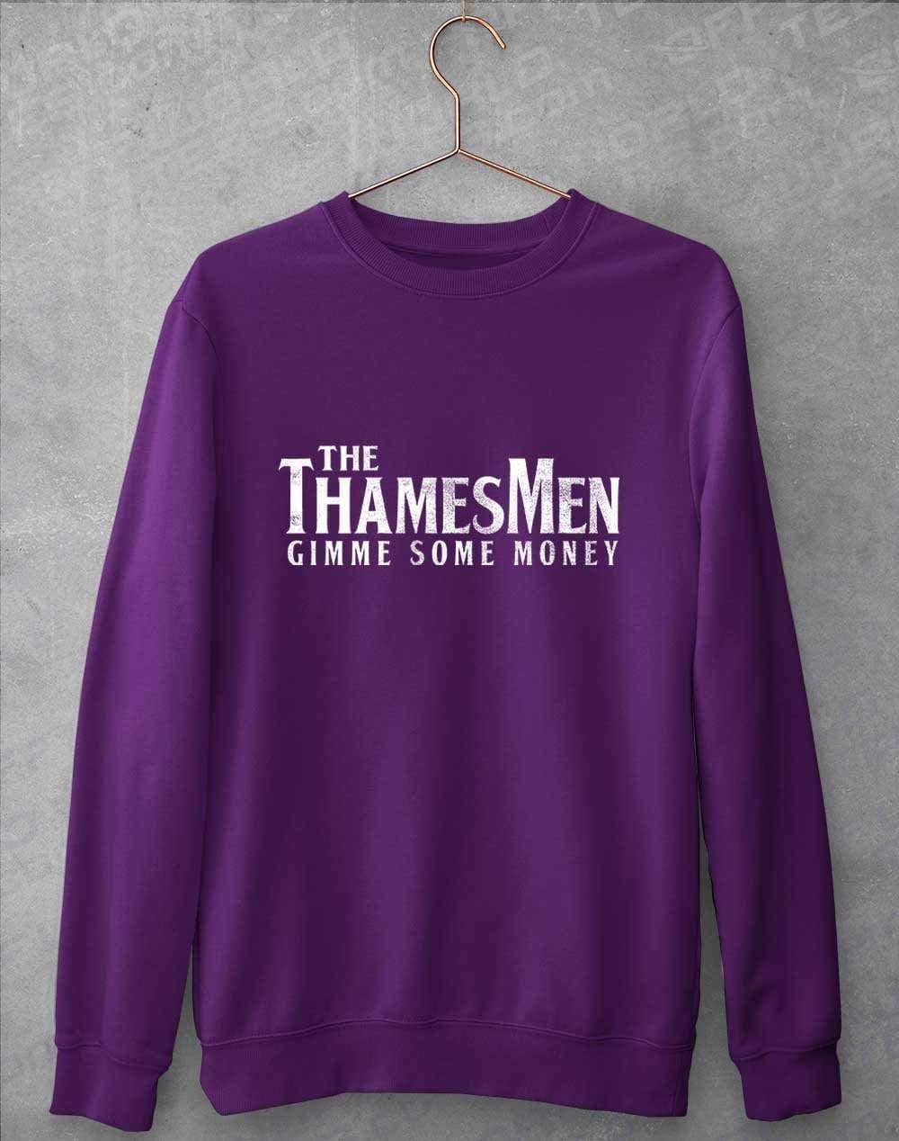 The Thamesmen Gimme Some Money Sweatshirt S / Purple  - Off World Tees