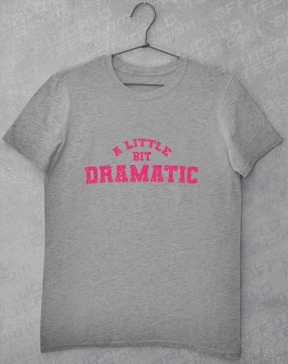 A Little Bit Dramatic Distressed T-Shirt S / Heather Grey  - Off World Tees
