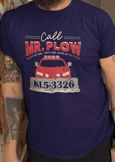 Call Mr Plow T-Shirt  - Off World Tees