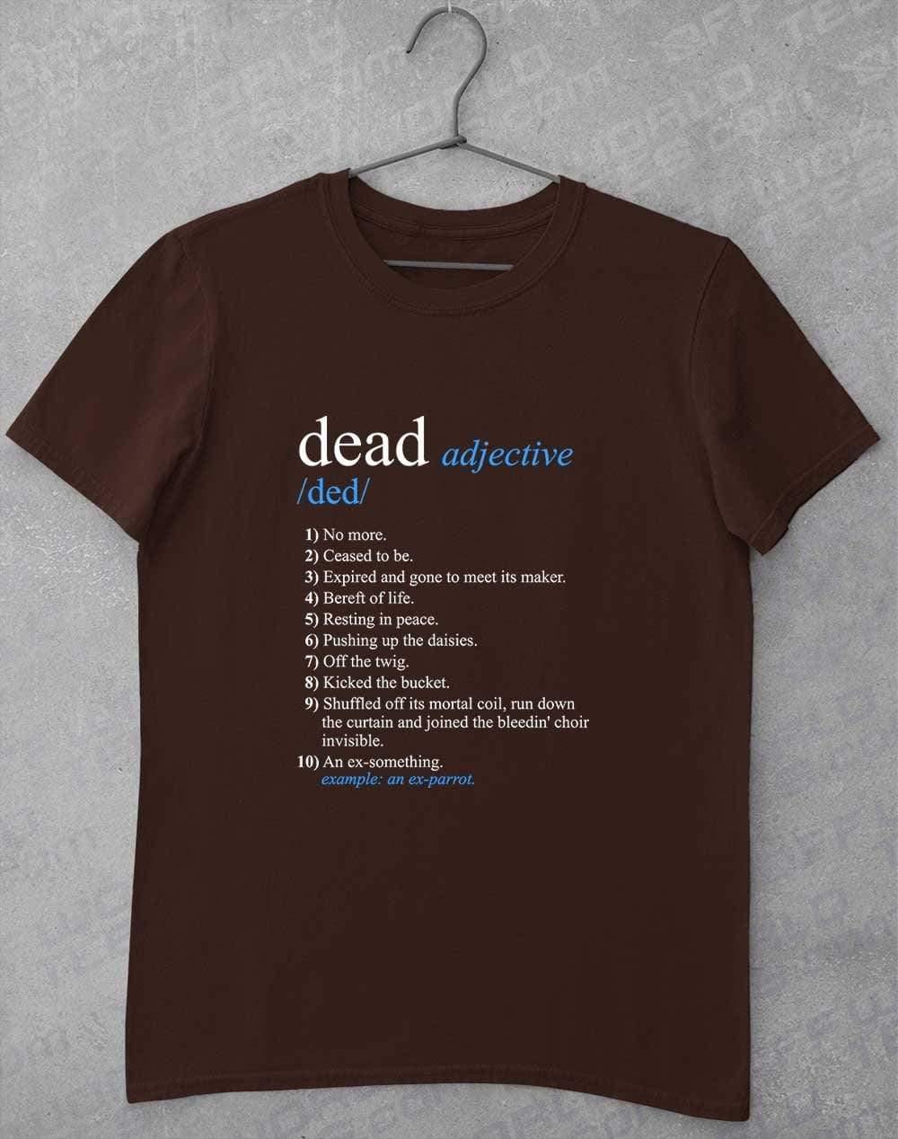 Dead Parrot Definition T-Shirt S / Dark Chocolate  - Off World Tees