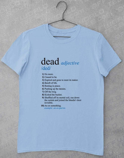 Dead Parrot Definition T-Shirt S / Light Blue  - Off World Tees