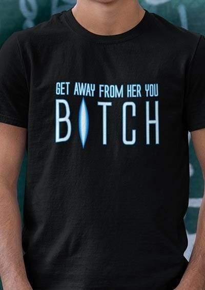 Get Away From Her T-Shirt  - Off World Tees