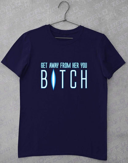 Get Away From Her T-Shirt S / Navy  - Off World Tees