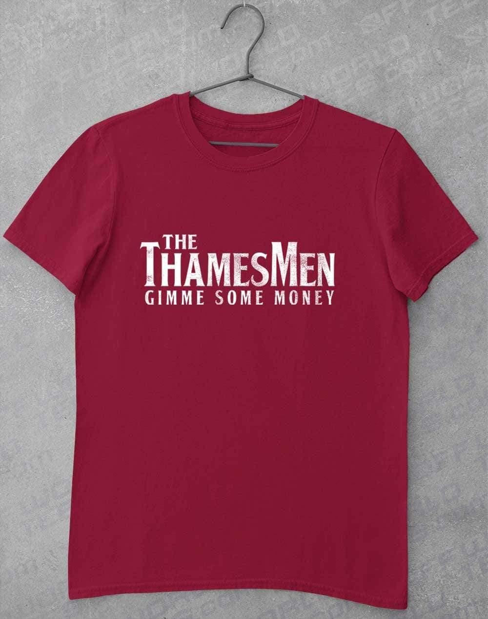 The Thamesmen Gimme Some Money T-Shirt S / Cardinal Red  - Off World Tees