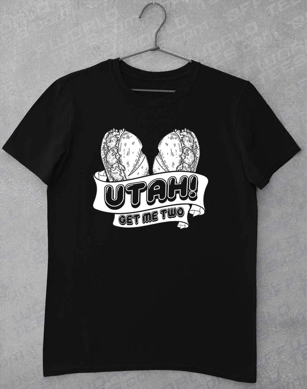 Utah Get Me Two T-Shirt S / Black  - Off World Tees