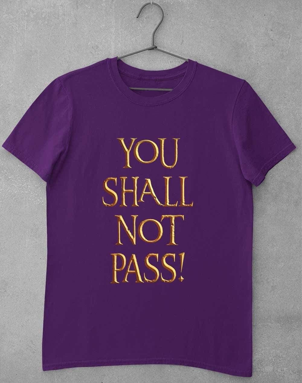 You Shall Not Pass T-Shirt S / Purple  - Off World Tees