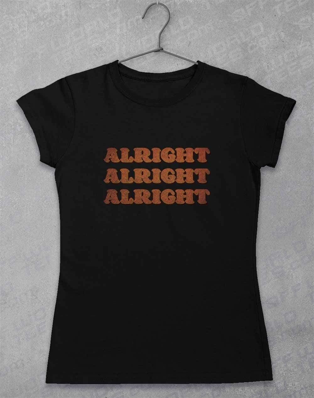 Alright Alright Alright Womens T-Shirt 8-10 / Black  - Off World Tees