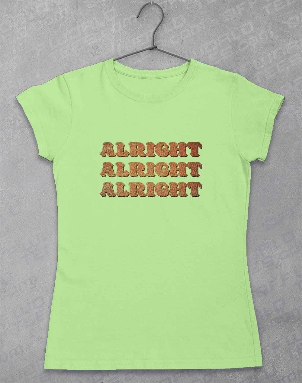 Alright Alright Alright Womens T-Shirt 8-10 / Mint Green  - Off World Tees