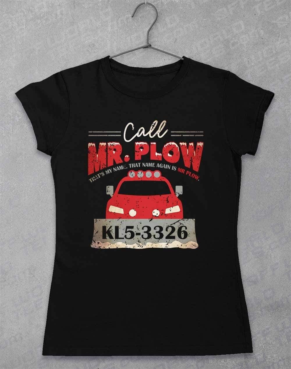 Call Mr Plow Womens T-Shirt 8-10 / Black  - Off World Tees