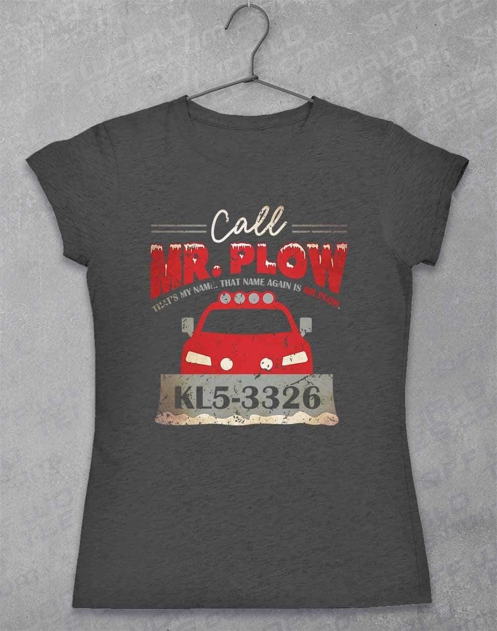Call Mr Plow Womens T-Shirt 8-10 / Dark Heather  - Off World Tees