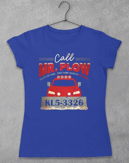 Call Mr Plow Womens T-Shirt 8-10 / Royal  - Off World Tees