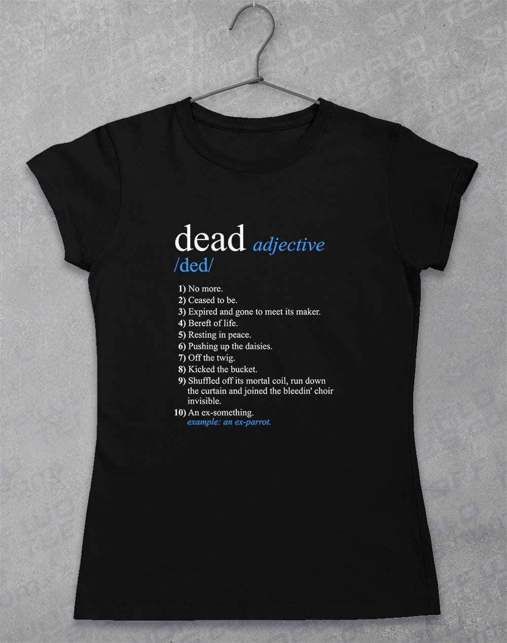 Dead Parrot Definition Womens T-Shirt 8-10 / Black  - Off World Tees