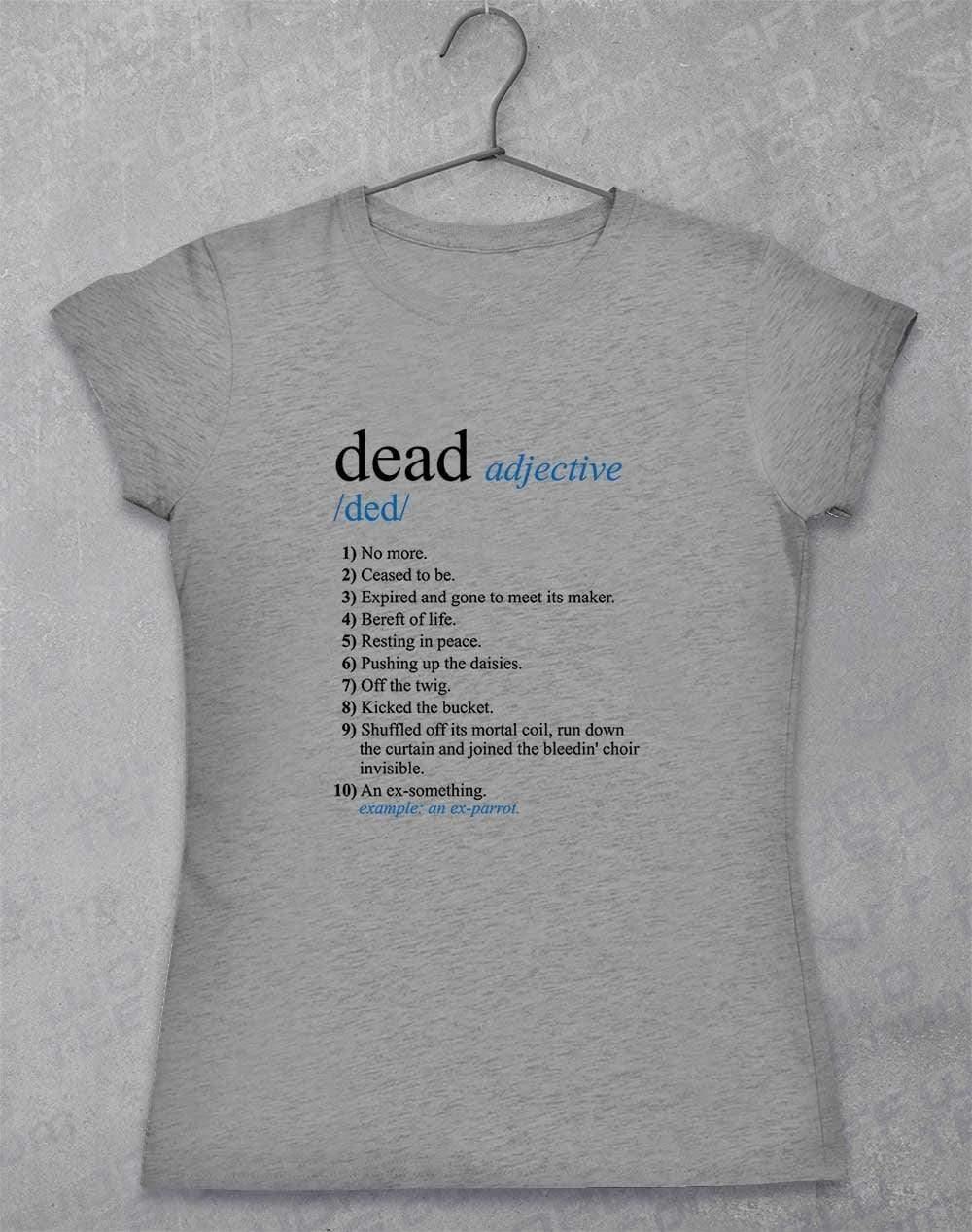 Dead Parrot Definition Womens T-Shirt 8-10 / Sport Grey  - Off World Tees