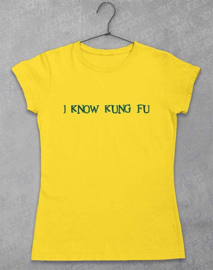 I Know Kung Fu Womens T-Shirt 8-10 / Daisy  - Off World Tees