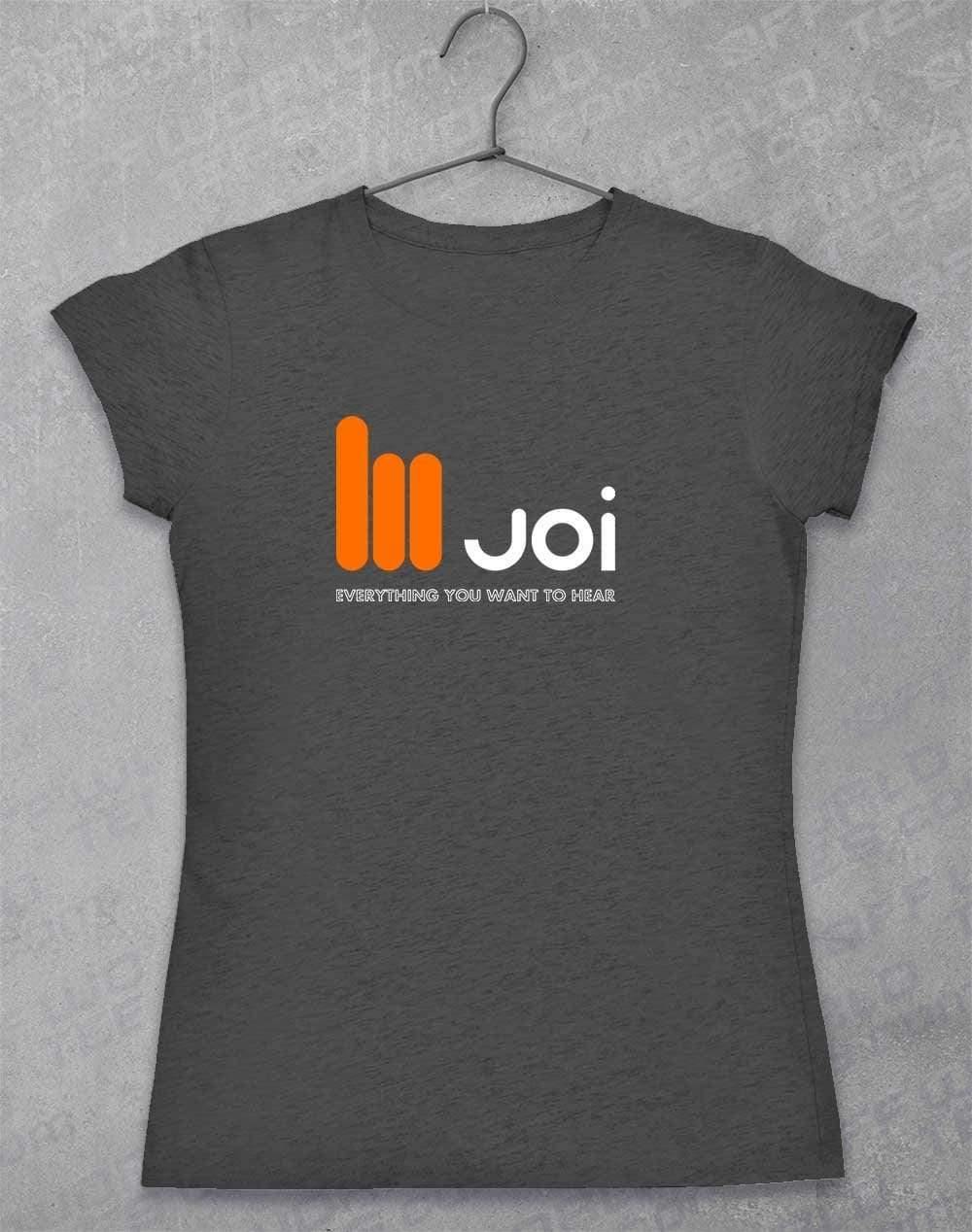 JOI Everything You Want to Hear Womens T-Shirt 8-10 / Dark Heather  - Off World Tees