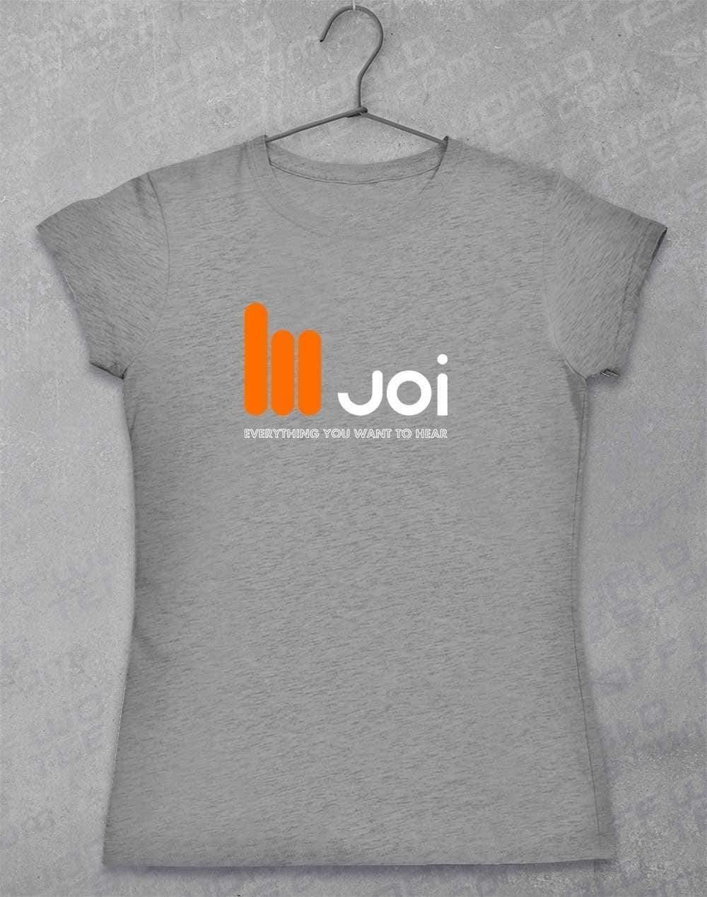 JOI Everything You Want to Hear Womens T-Shirt 8-10 / Sport Grey  - Off World Tees