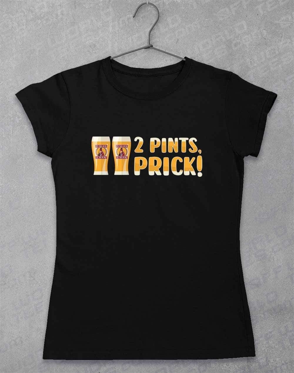 2 Pints Pr*ck Womens T-Shirt 8-10 / Black  - Off World Tees