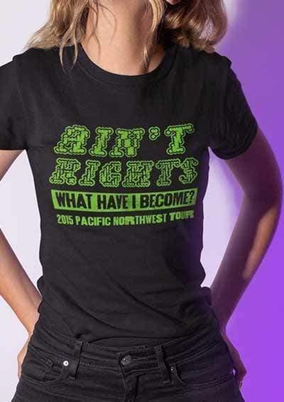 Ain't Rights 2015 Tour Womens T-Shirt  - Off World Tees