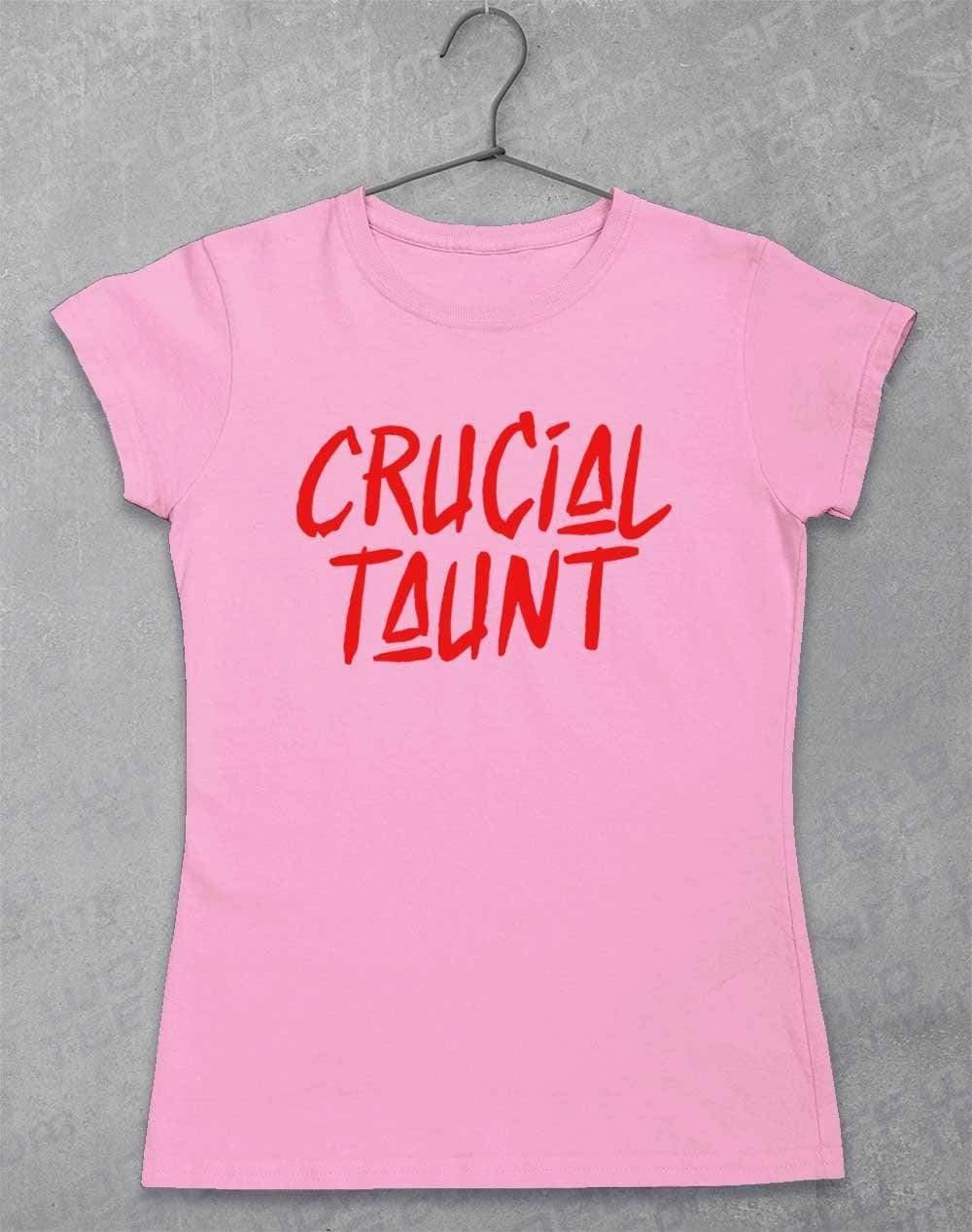 Crucial Taunt Womens T-Shirt 8-10 / Light Pink  - Off World Tees
