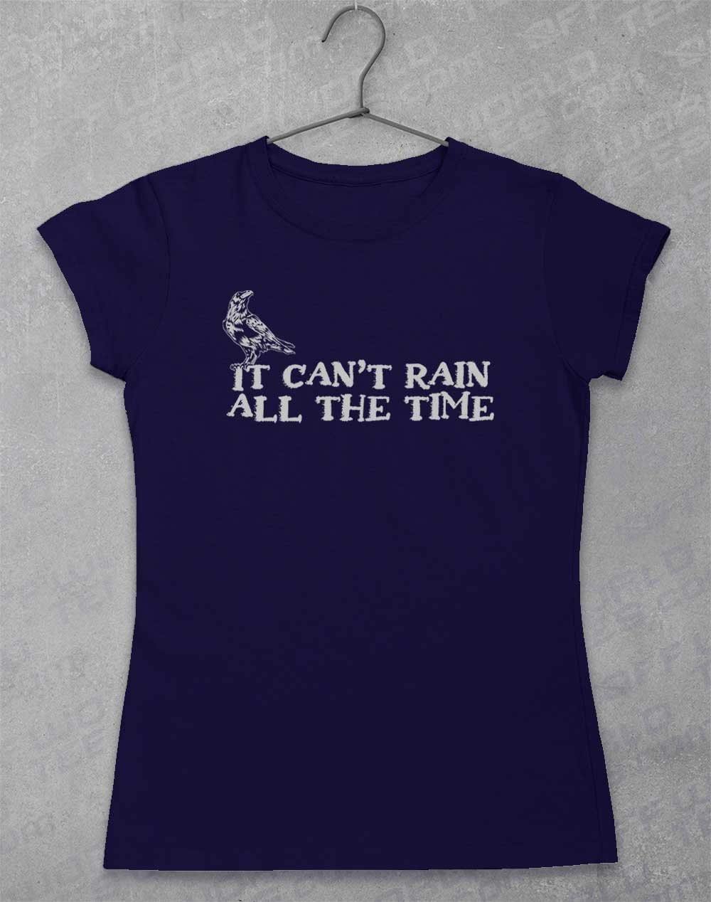 It Can't Rain All the Time Womens T-Shirt 8-10 / Navy  - Off World Tees