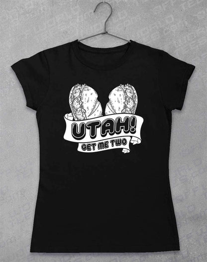 Utah Get Me Two Womens T-Shirt 8-10 / Black  - Off World Tees