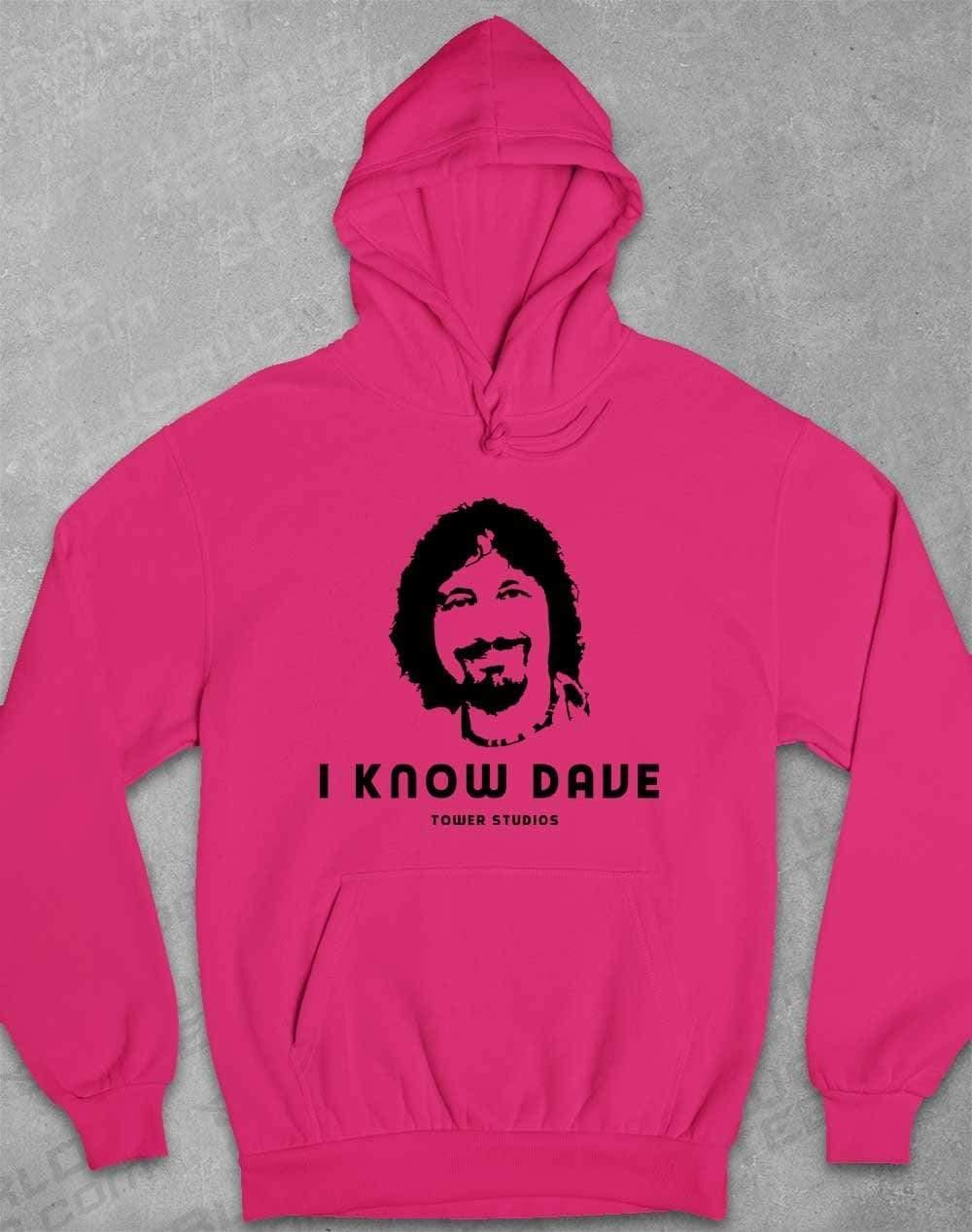 Tower Studios I Know Dave Hoodie XS / Hot Pink  - Off World Tees