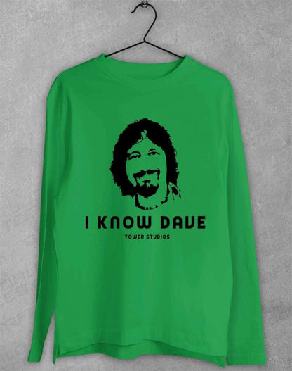 Tower Studios I Know Dave Long Sleeve T-Shirt S / Irish Green  - Off World Tees
